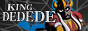 KING DEDEDE